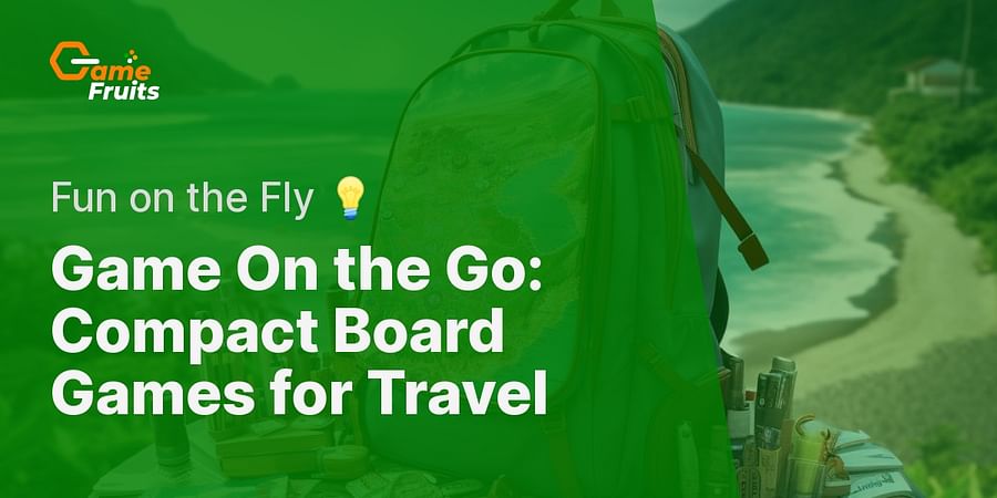 Game On the Go: Compact Board Games for Travel - Fun on the Fly π‘